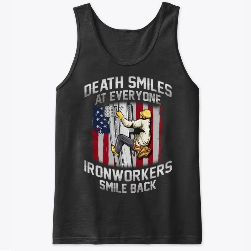 Funny Ironworker Gift, Death Smiles