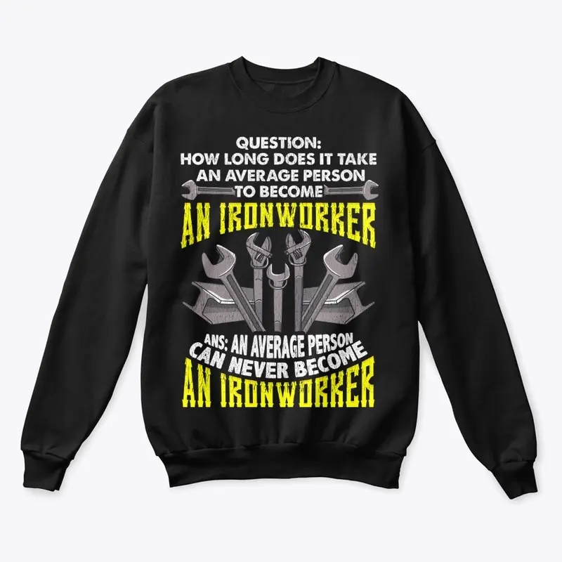 Funny Ironworker Gift, Question n Answer