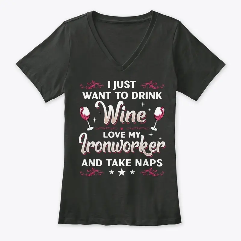 Ironworker's Wife And Wine Lover Gift